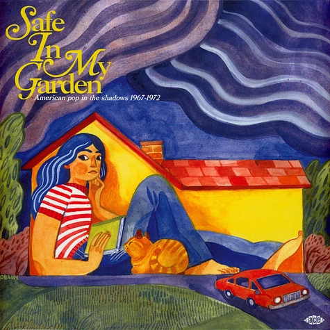 Safe In My Garden (American Pop In The Shadows 1967-1972)